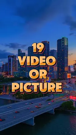 19 video or picture 