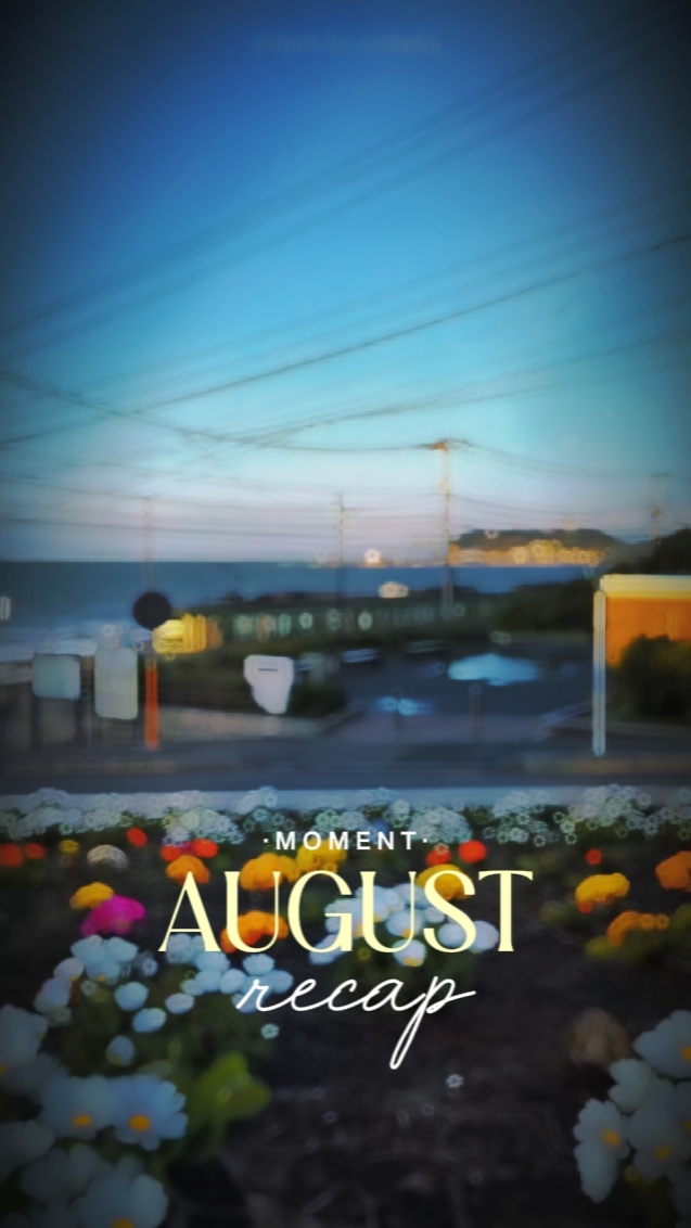 Moment August 