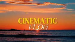 Cinematic Vlog