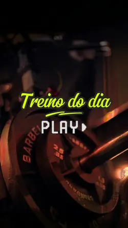 Treino do dia