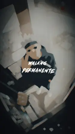 WALANG PERMANENTE