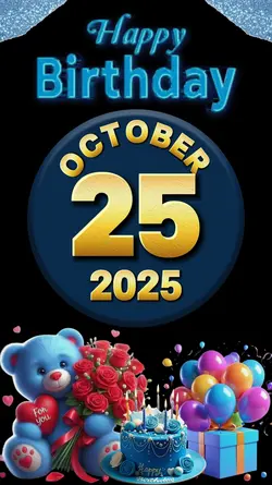BIRTHDAY 25 OCTOBER 