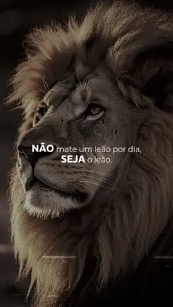 Seja o leão 