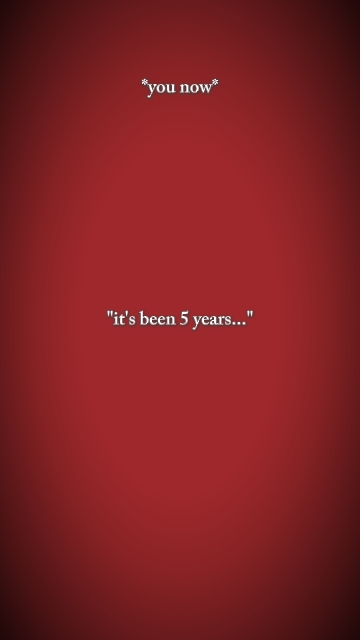 it's been 5 years 