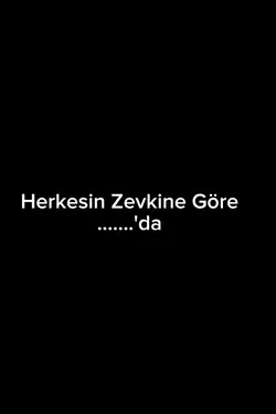 Herkesin Zevkine