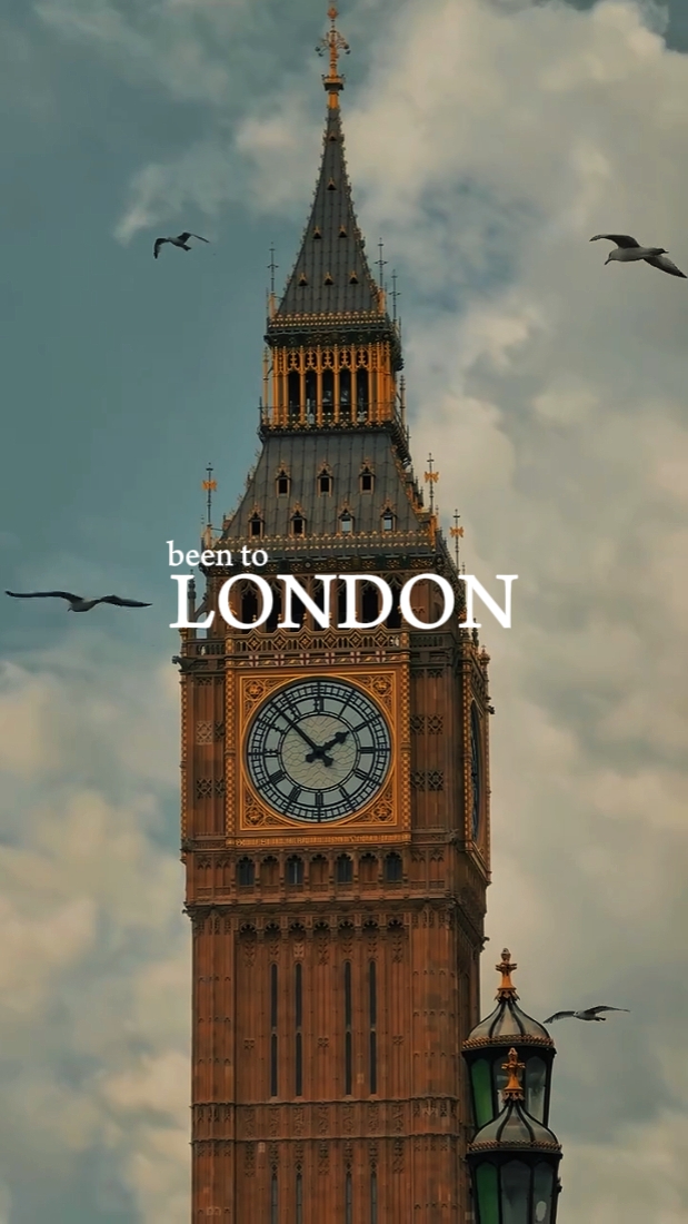 I've been to London 