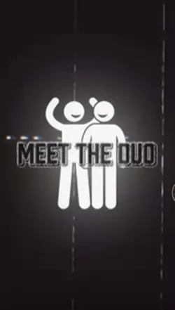 Meet the duo edit