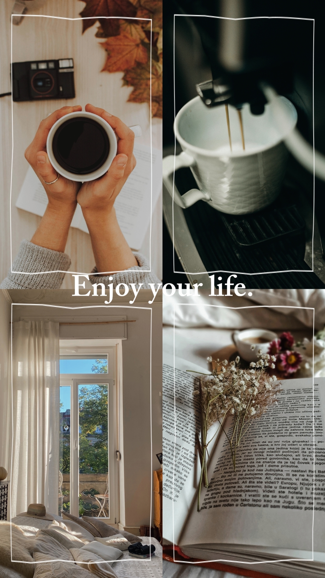 enjoy your life