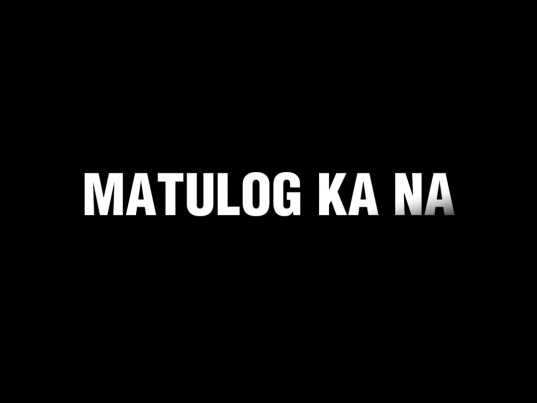 Tulog ka na