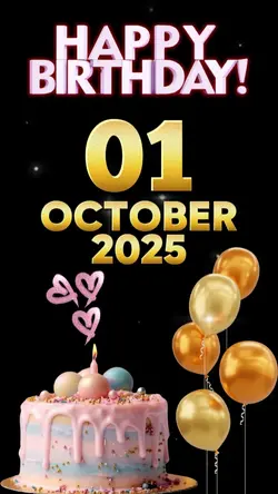 Birthday 1 Oct 2025