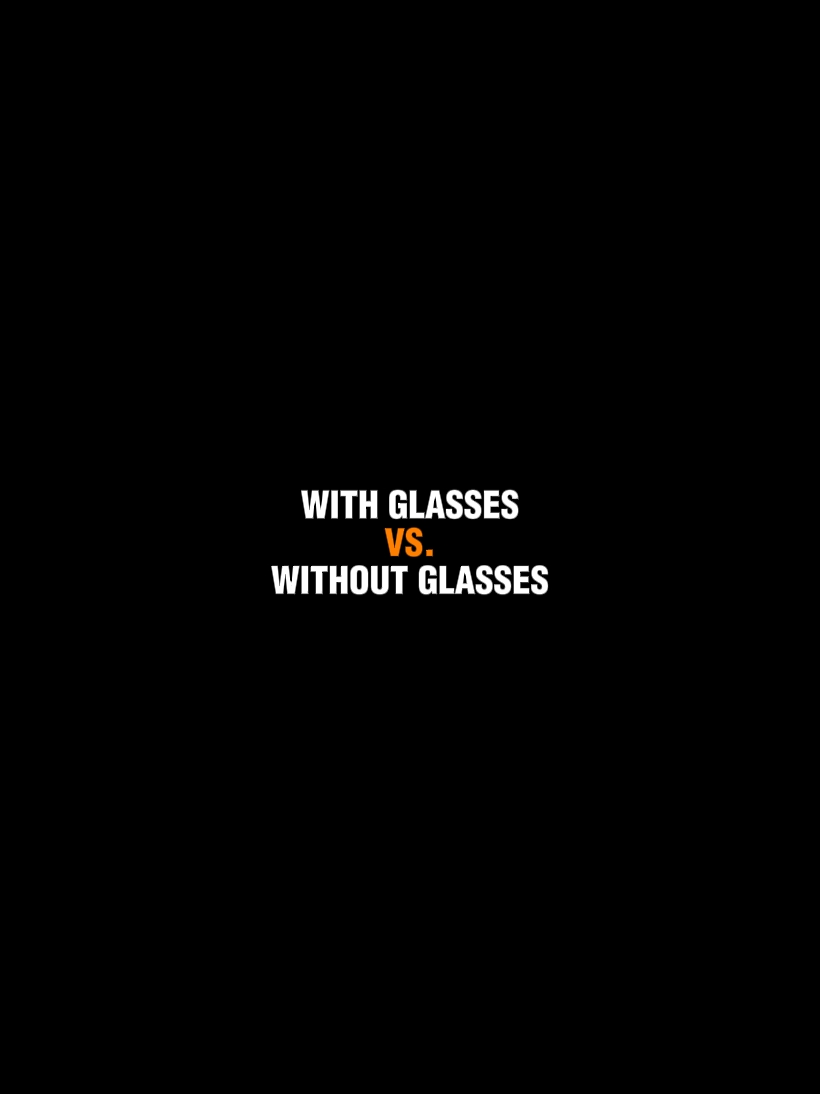 with/out glasses 