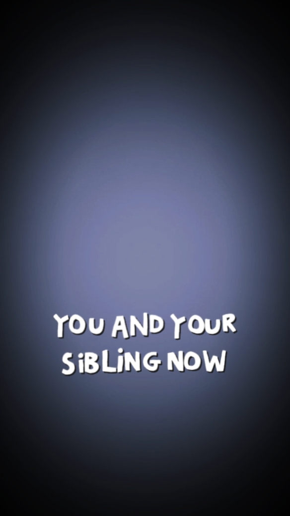U AND UR SIBLINGS