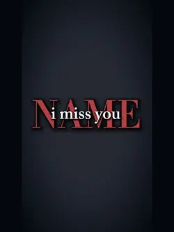 miss you..