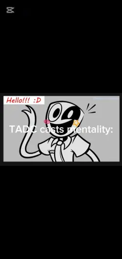 TADC casts mentality