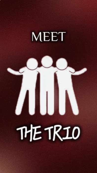 meet the trio