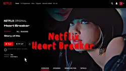 Netflix Heartbreaker