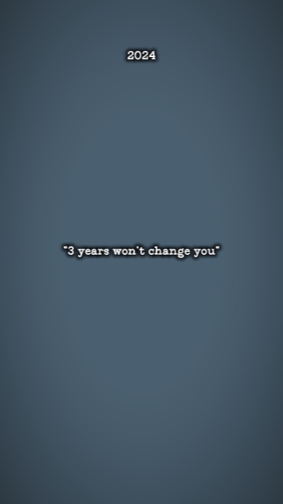 3 ans ne vous changeront pas