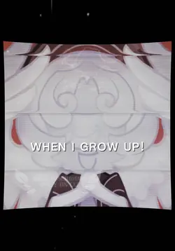 When i grow up..!