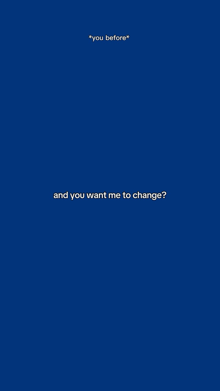 Ifyouwantmetochange