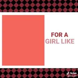 For a gril like me! 