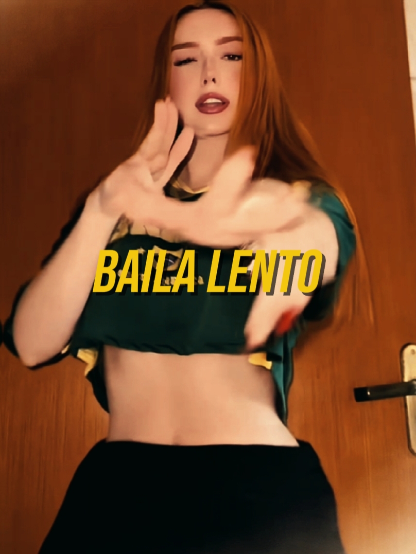 baila lento