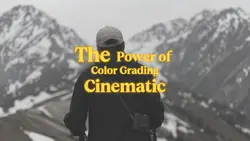 CINEMATIC GRADING