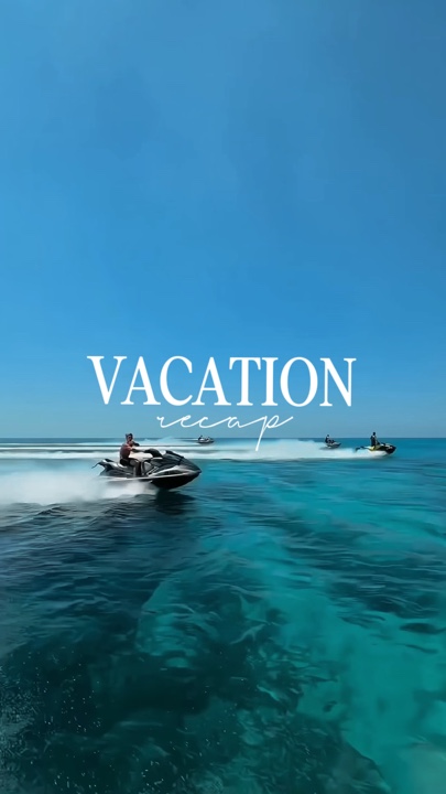 VACATION RECAP
