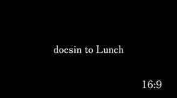 docsin to Lunch/Docs
