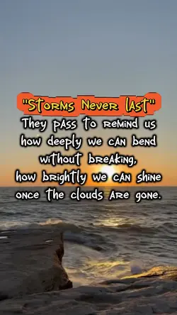 Storms never last