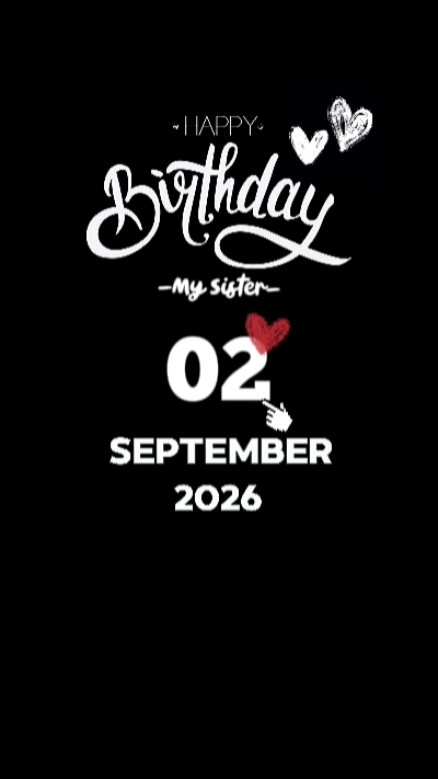HBD My Sister 2 Sept