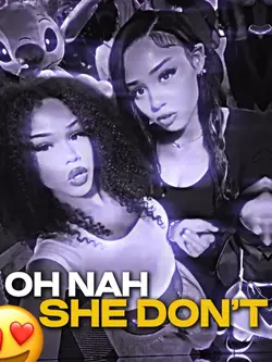 SHE DONT😍🗣️