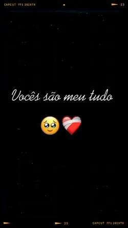 vocês são tudo
