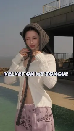 VELVET ON MY TONGUE