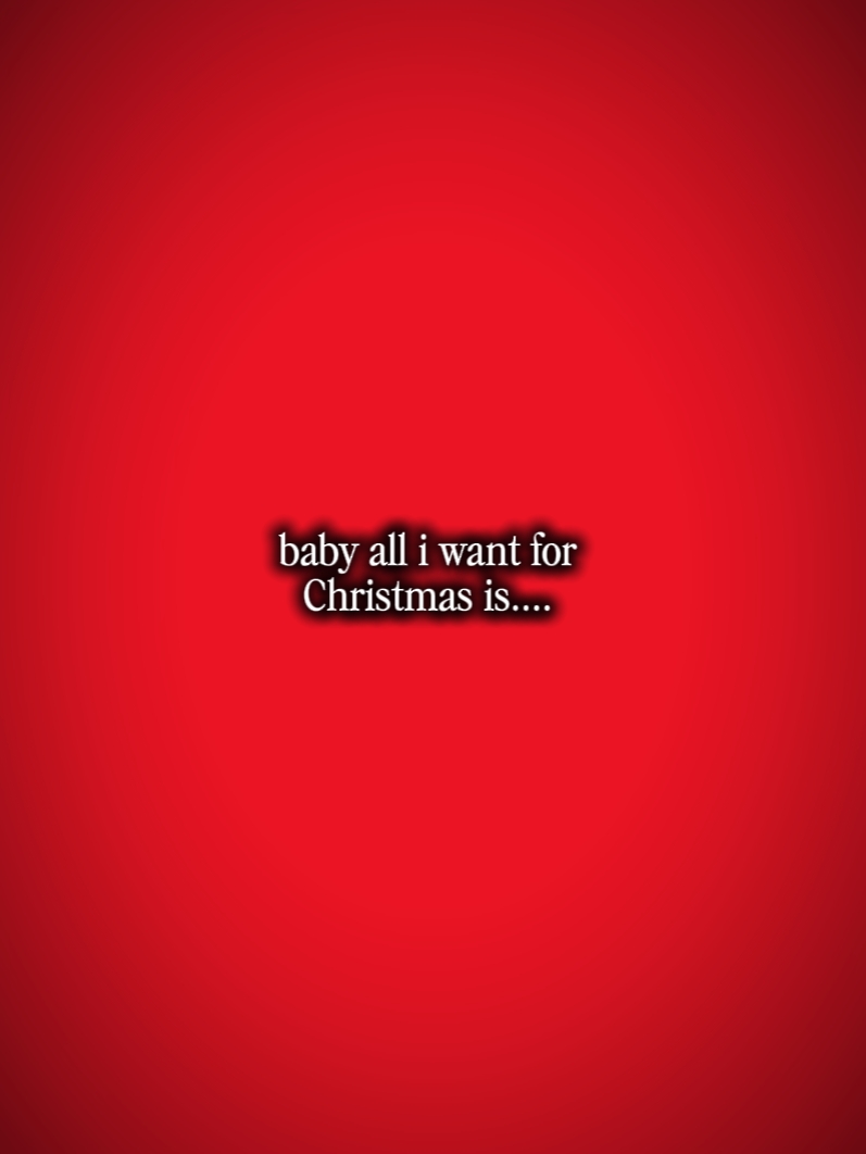 all i want for xmas