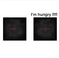 Im Hungry 