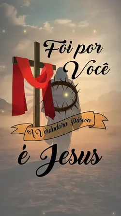 foi por você