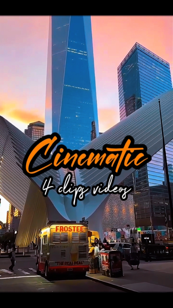 4 CLIPS CINEMATIC