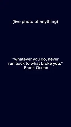 Frank Ocean Quote