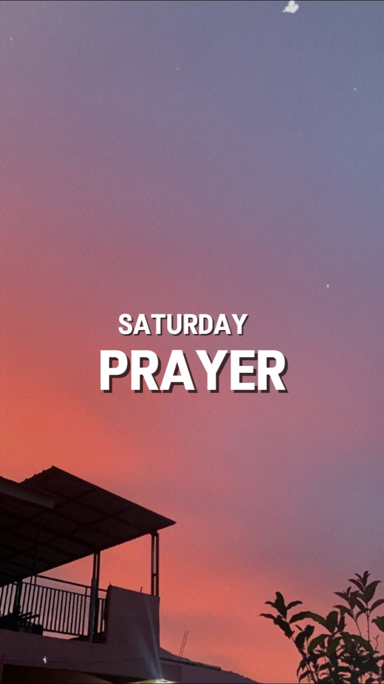 Saturday Prayer