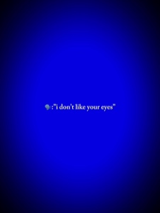 my eyes