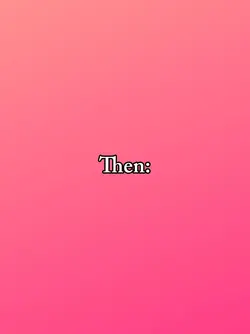 then vs now
