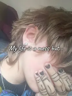 My life is a mess :c