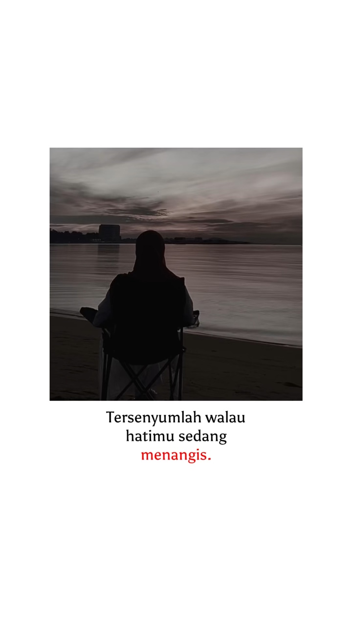 Kuatkan hatimu 🫶🏻