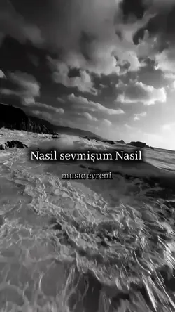 NASİL SEVMİŞTUM NASL