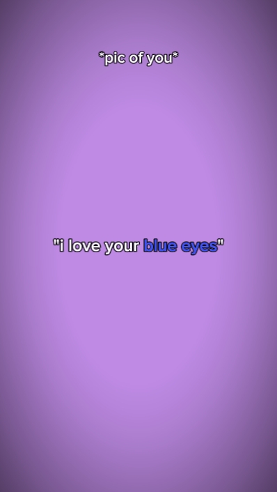iloveyourblueeyes