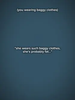 wearingbaggyclothes
