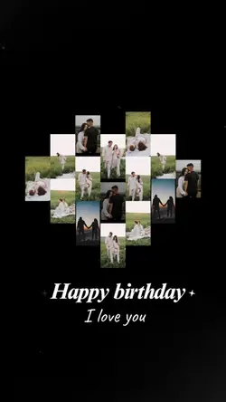 Happy birthday love 