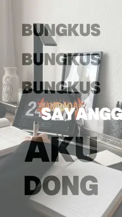 BUNGKUS X SAYANG