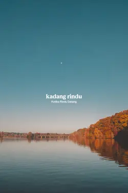 ketika rindu datang