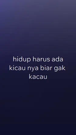 hidup harus ada